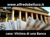 Vittima di una Banca- Alfredo Belluco